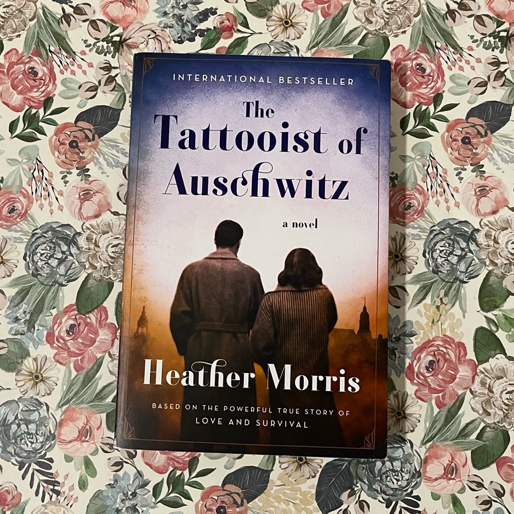 The Tattooist of Auschwitz by Heather Morris